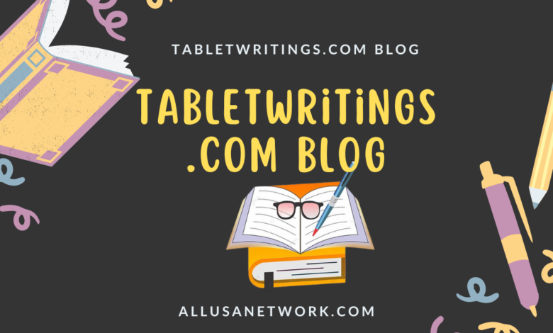 tabletwritings.com blog