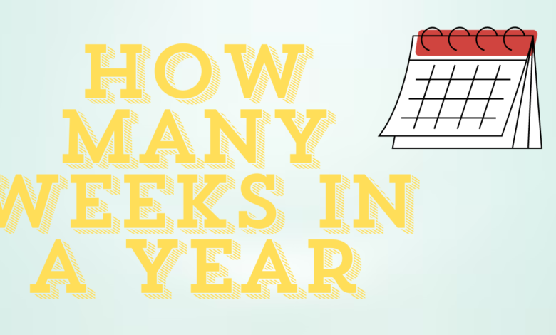 how many weeks in a year