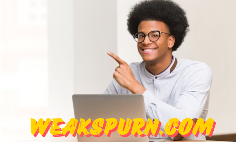 Weakspurn.com: Everything That You Need To Know About The Platform