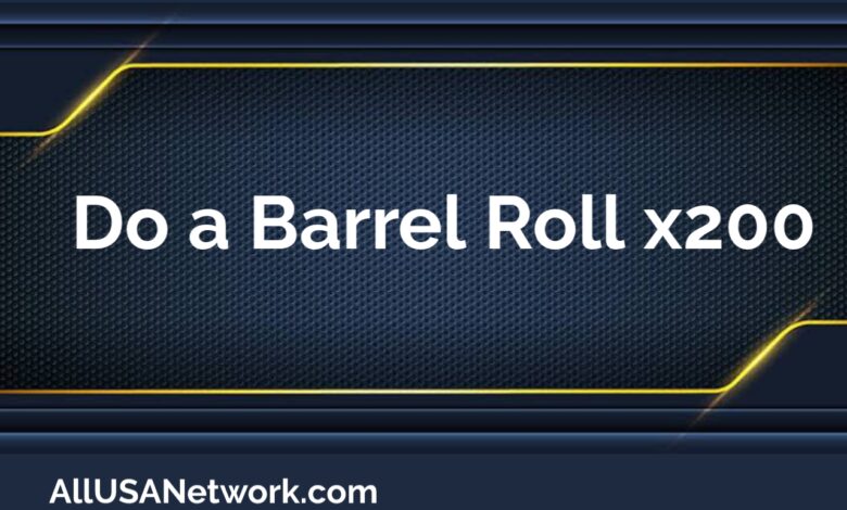 Do a Barrel Roll x200